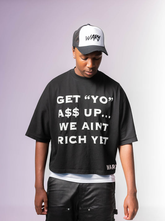 BLACK GET “YO” A$$ UP TEE